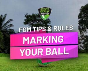 cfg football is legal in malaysia|FootGolf Rules: Marking your ball .